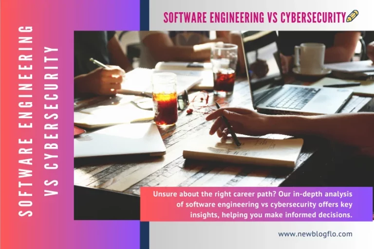 Power and Protection: Software Engineering vs Cybersecurity